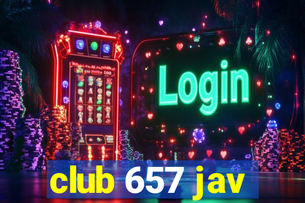 club 657 jav