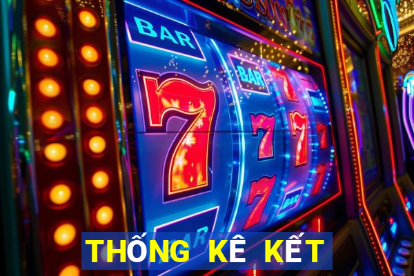 THỐNG KÊ KẾT QUẢ XSKT Thứ 7