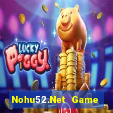 Nohu52.Net Game Bài Đổi Thưởng Trực Tuyến