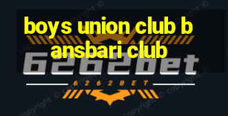 boys union club bansbari club