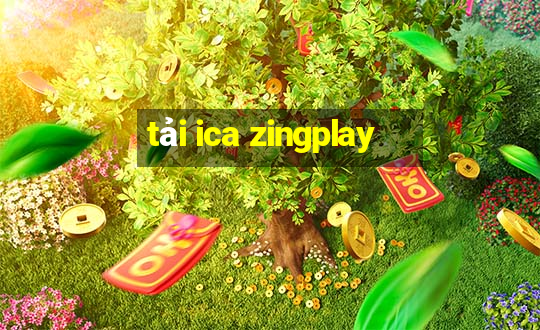 tải ica zingplay