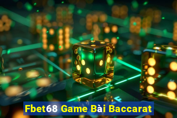 Fbet68 Game Bài Baccarat