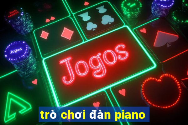 trò chơi đàn piano