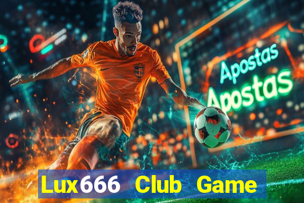 Lux666 Club Game Bài Poker