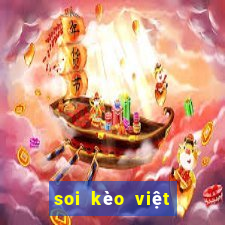 soi kèo việt nam và thái lan