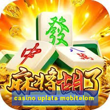 casino uplata mobitelom