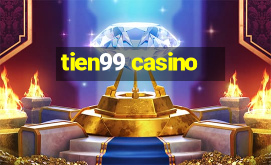 tien99 casino