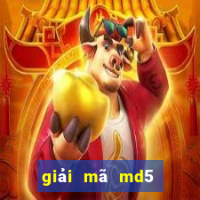 giải mã md5 tài xỉu