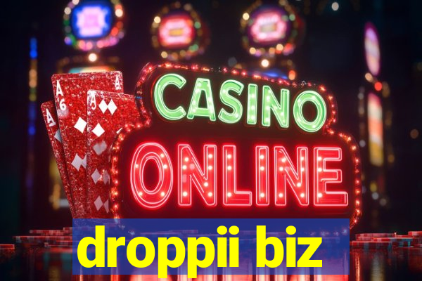 droppii biz