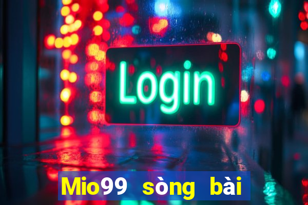 Mio99 sòng bài trực tuyến