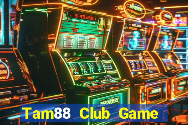 Tam88 Club Game Bài Apk