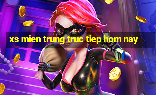 xs mien trung truc tiep hom nay