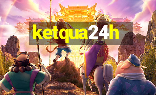 ketqua24h