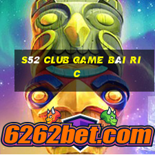 S52 Club Game Bài Ric