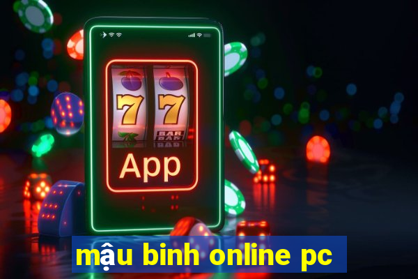 mậu binh online pc