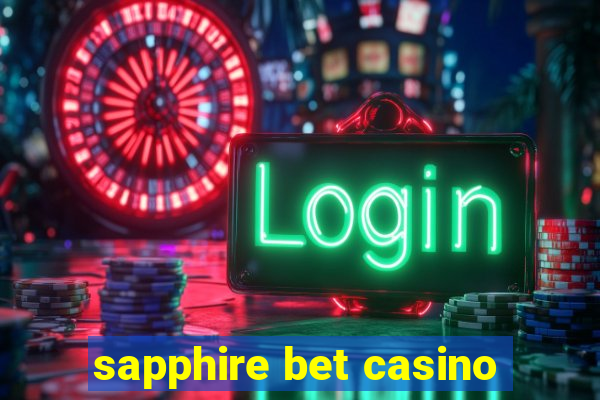 sapphire bet casino