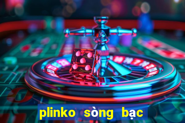 plinko sòng bạc tiền điện tử