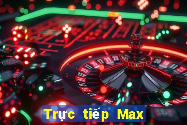 Trực tiếp Max 4D ngày 19