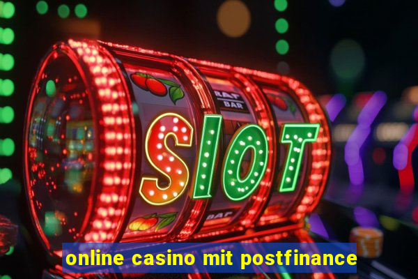 online casino mit postfinance