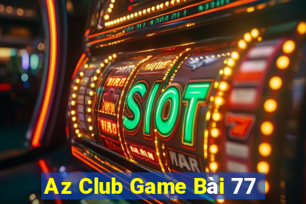 Az Club Game Bài 77