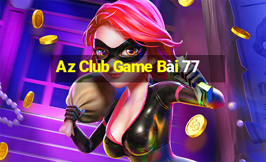 Az Club Game Bài 77