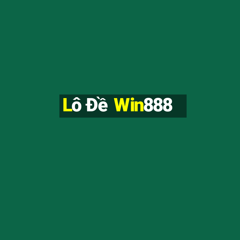 Lô Đề Win888