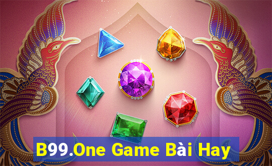 B99.One Game Bài Hay