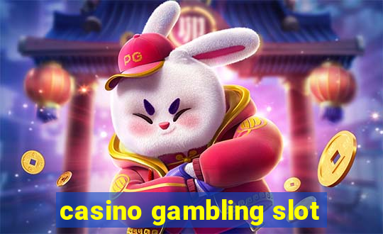 casino gambling slot