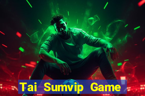 Tai Sumvip Game Bài Poker Online