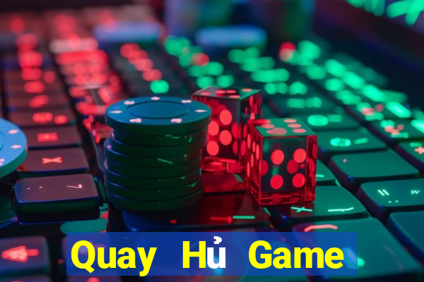 Quay Hủ Game Bài Trực Tuyến