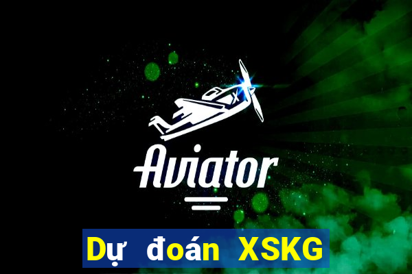 Dự đoán XSKG ngày 27