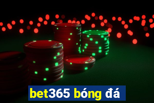 bet365 bóng đá