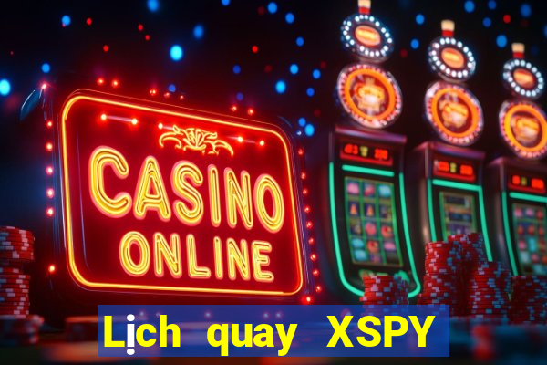 Lịch quay XSPY ngày thứ sáu