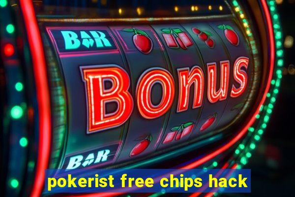 pokerist free chips hack