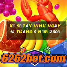 xổ số tây ninh ngày 14 tháng 9 năm 2003