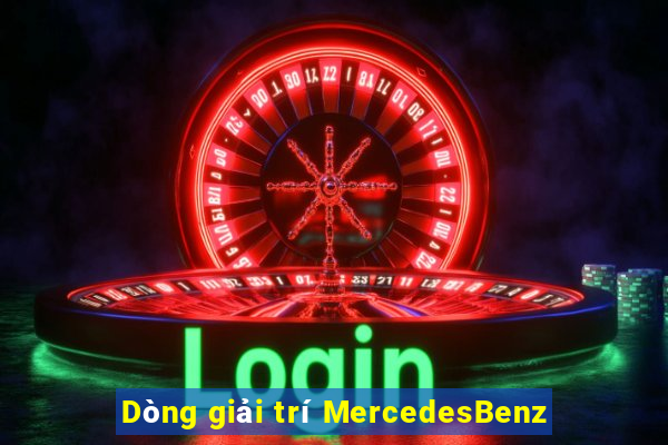 Dòng giải trí MercedesBenz