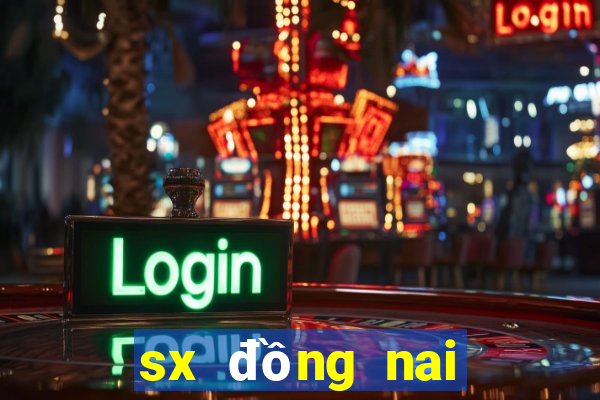 sx đồng nai hôm nay