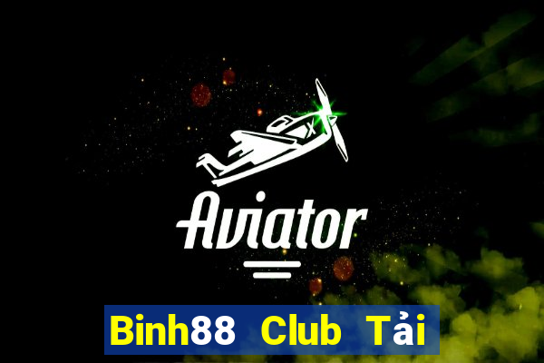 Binh88 Club Tải Game Bài B52