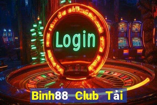 Binh88 Club Tải Game Bài B52