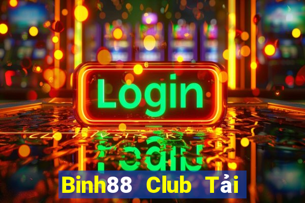 Binh88 Club Tải Game Bài B52