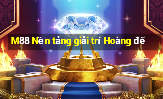 M88 Nền tảng giải trí Hoàng đế