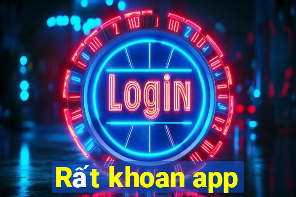 Rất khoan app