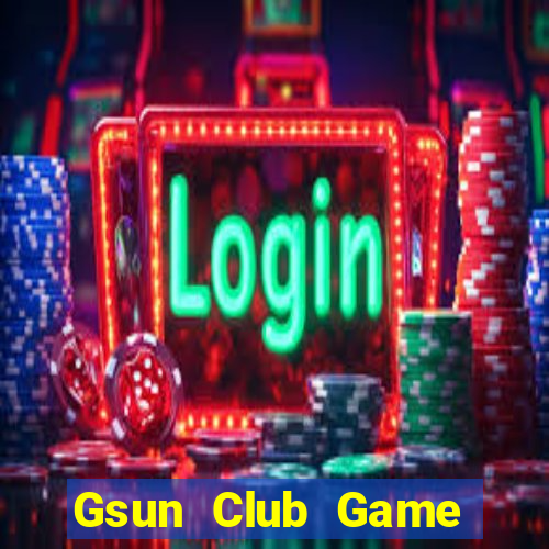 Gsun Club Game Bài Ông Trùm Poker