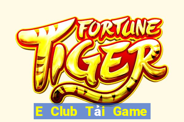 E Club Tải Game Bài B52