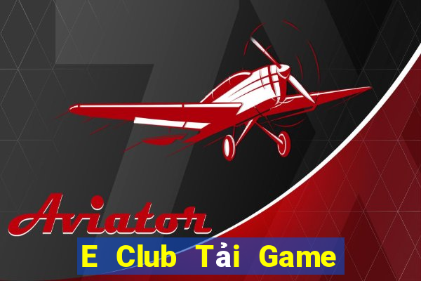 E Club Tải Game Bài B52