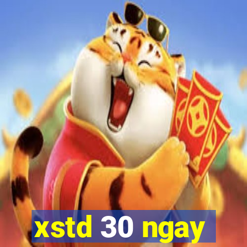 xstd 30 ngay