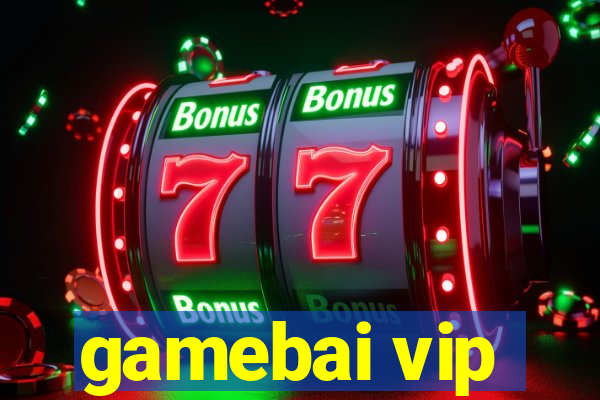 gamebai vip