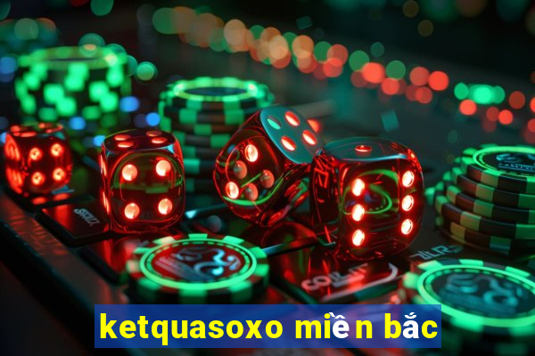 ketquasoxo miền bắc