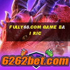 Fully68.Com Game Bài Ric