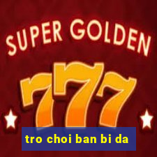 tro choi ban bi da